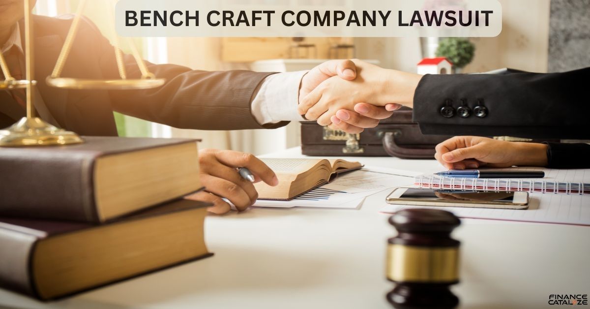 Bench Craft Company Lawsuit Unveiling The Legal Battle