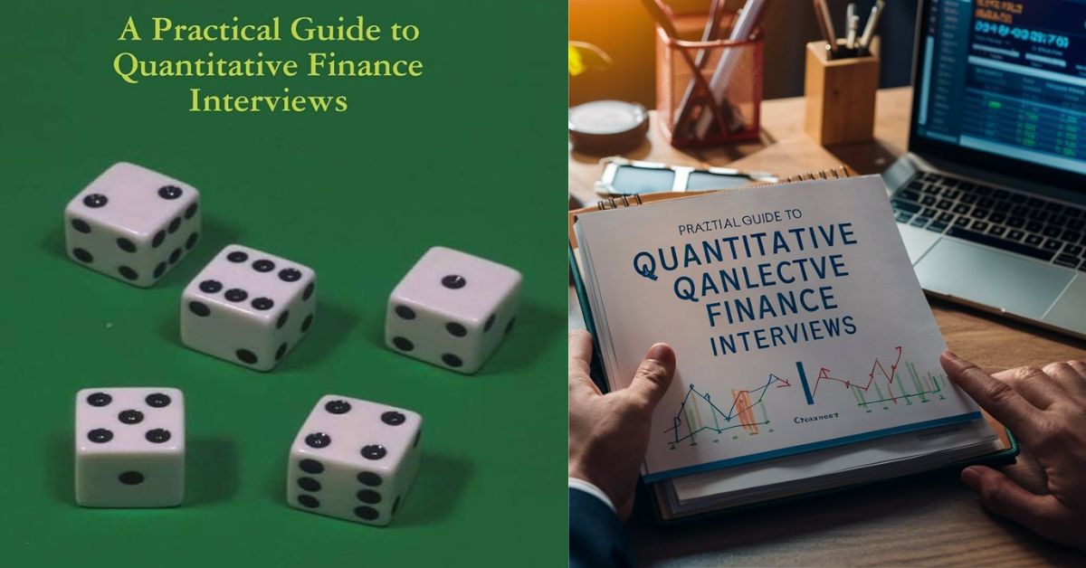 A practical guide to quantitative finance interviews (1)